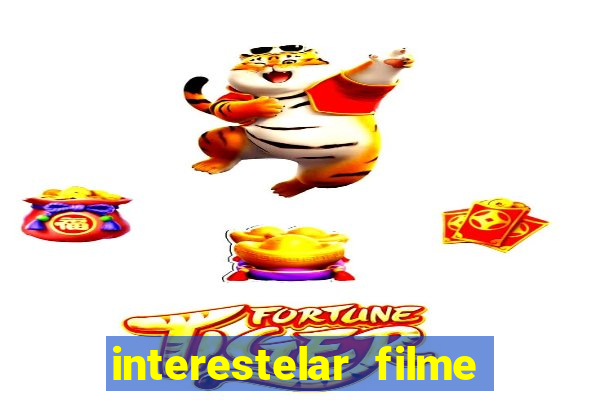 interestelar filme completo dublado telegram interestelar